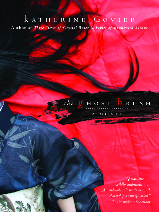 Title details for The Ghost Brush by Katherine Govier - Wait list